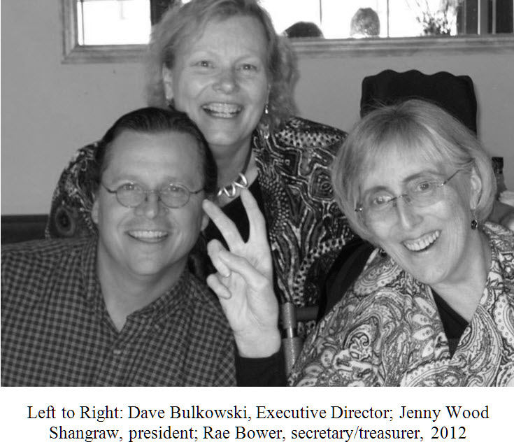 Dave Bulkowski, Jenny Shangraw, Rae Bower